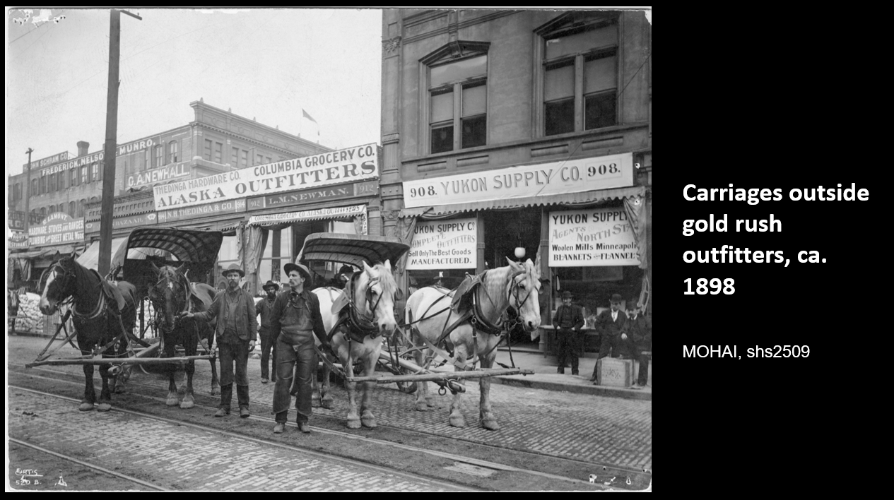 Carriages outside gold rush outfitters, ca. 1898   MOHAI, shs2509