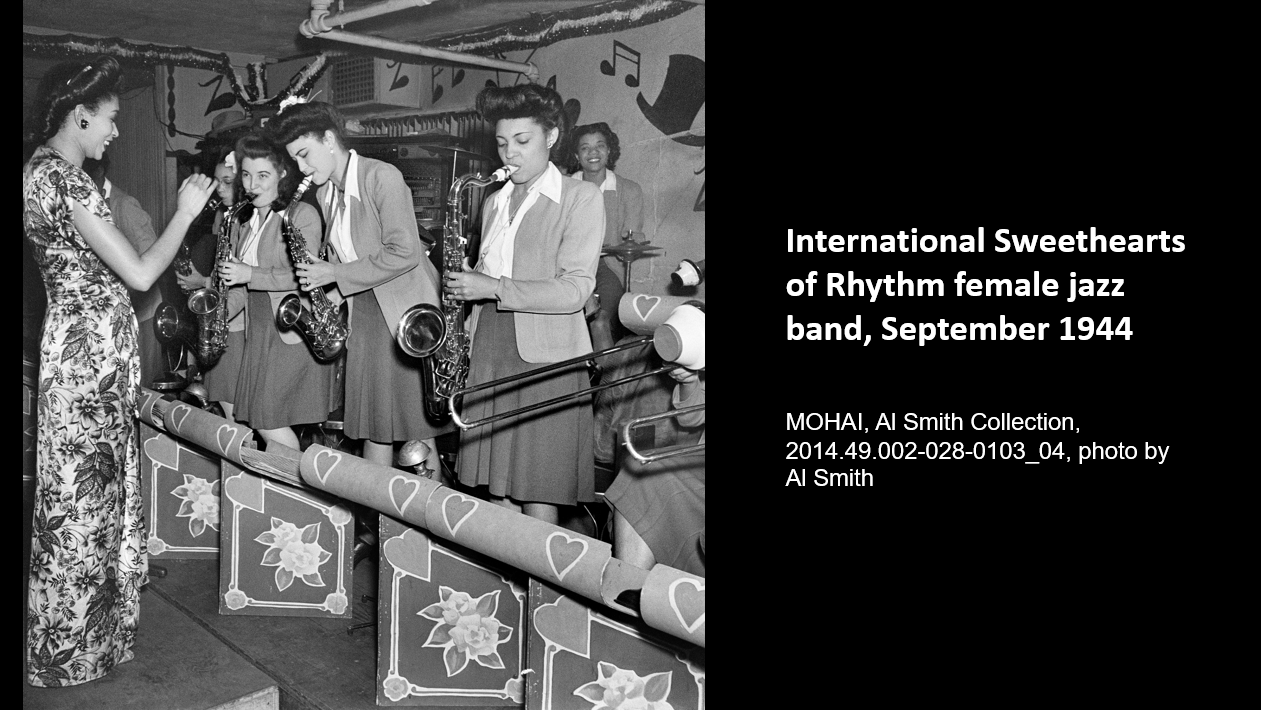 International Sweethearts of Rhythm female jazz band, September 1944   MOHAI, Al Smith Collection, 2014.49.002-028-0103_04, photo by Al Smith  