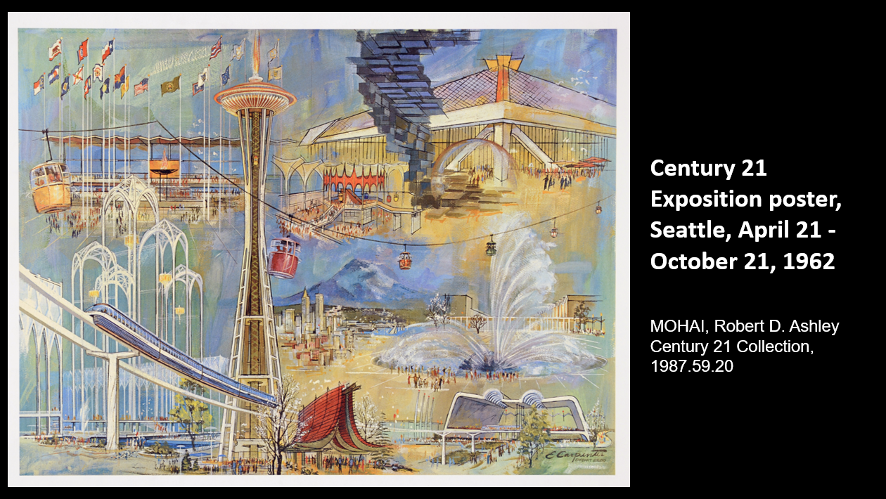 Century 21 Exposition poster, Seattle, April 21 - October 21, 1962   MOHAI, Robert D. Ashley Century 21 Collection, 1987.59.20